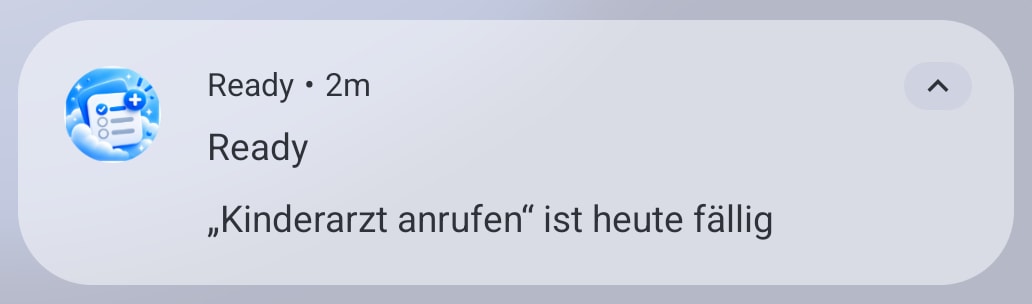 Eine Benachrichtigung von Ready auf dem Handy: Die Aufgabe „Kinderarzt anrufen“ ist heute fällig.