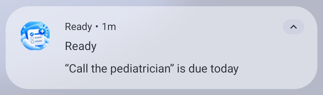 A phone notification from Ready saying that the task Call the pediatrician is due today.